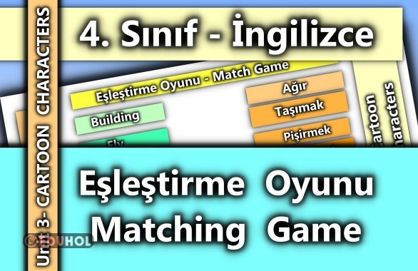 4. Sınıf - İngilizce - Eşleştirme Oyunu ( Unit 3 Cartoon Characters )