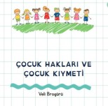 Çocuk Hakları ve Çocuk Kıymeti Veli - Öğretmen Broşürü