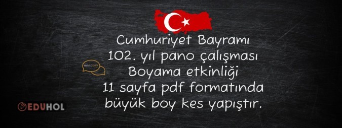 102. yıl Cumhuriyet Bayramı boya hazırla pano çalışması