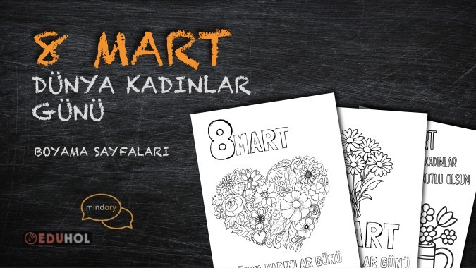 8 Mart Dünya Kadınlar Günü Boyama Sayfaları *1. Bölüm*