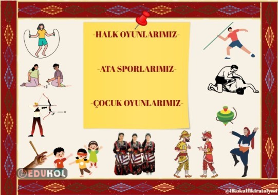 KÜLTÜRÜMÜZÜN ÖGELERİ