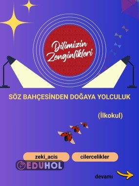 İLKOKUL - SÖZ BAHÇESİNDEN DOĞAYA YOLCULUK-ŞARTNAME