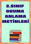 2. Sınıf Okuma Anlama Metinleri