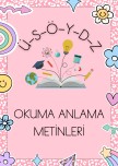 Okuma Anlama Metinleri 3. Grup Sesler (Ü-S-Ö-Y-D-Z)