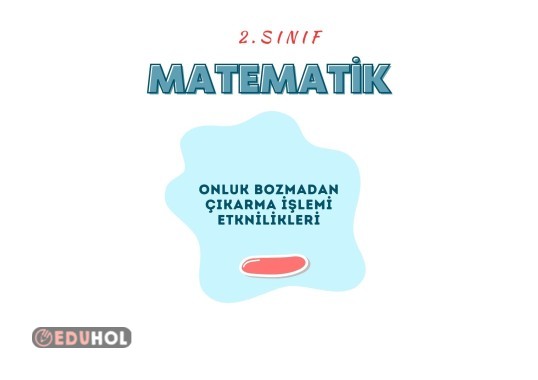 Onluk Bozmadan Çıkarma İşlemi