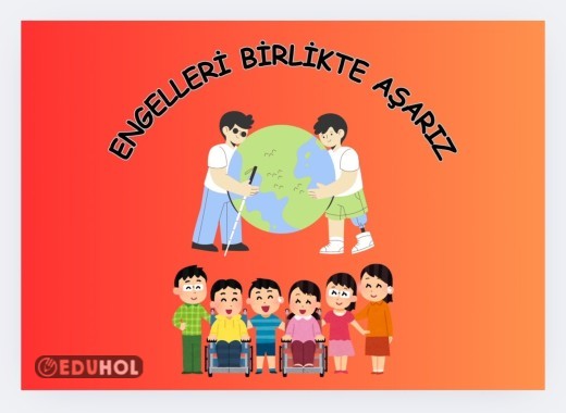 3 ARALIK DÜNYA ENGELLİLER GÜNÜ KUTLAMA PROGRMI