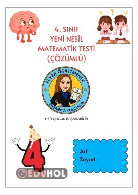 4. SINIF MATEMATİK YENİ NESİL SORULAR TESTİ(ÇÖZÜMLÜ)