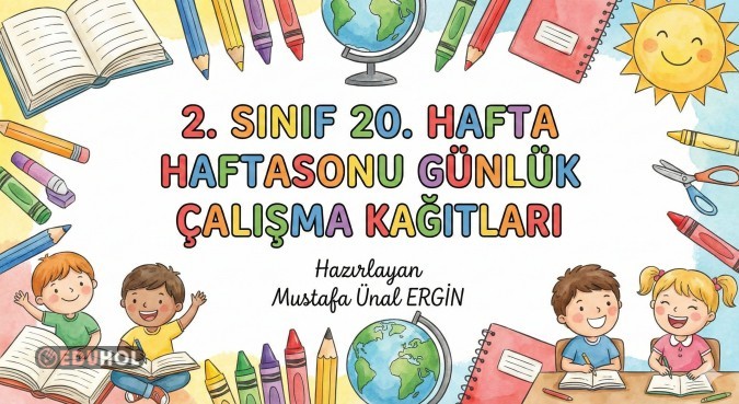 2. Sınıf 20. Hafta Haftasonu Günlük Çalışma Kağıtları