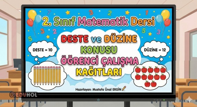 2. Sınıf Matematik Dersi Deste ve Düzine Konusu Öğrenci Çalışma Kağıtları