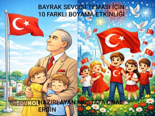 2025- 2026 Yılı İkinci Dönem Başı Bayrak Sevgisi Teması İçin Boyama Etkinlikleri