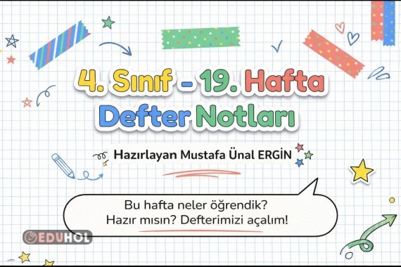 4. Sınıf 19. Hafta için Konu Anlatımı