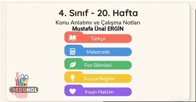4. Sınıf 20. Hafta Tüm Dersler Konu Anlatımı