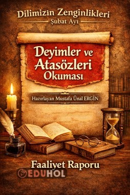 Dilimizin Zenginlikleri Projesi Şubat Ayı Faaliyet Raporu