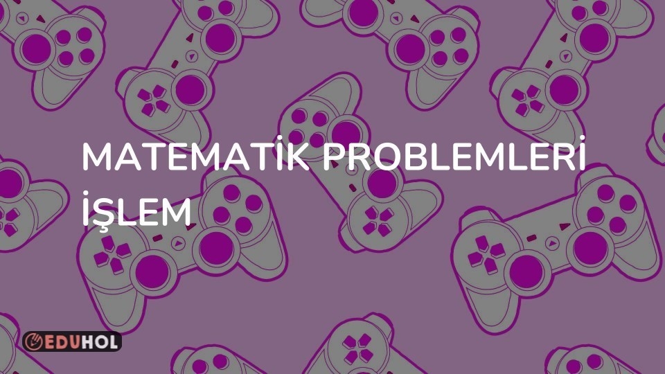 Matematik Problemleri İşlem