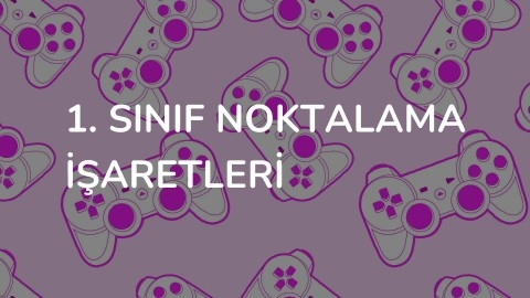 2. Sınıf Noktalama İşaretleri