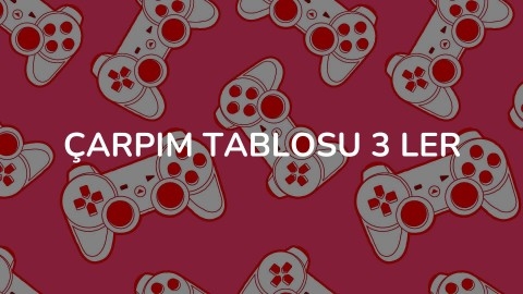 Çarpma İşlemi 3 ler