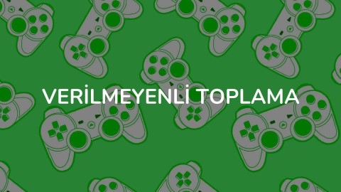 Verilmeyenli Toplama