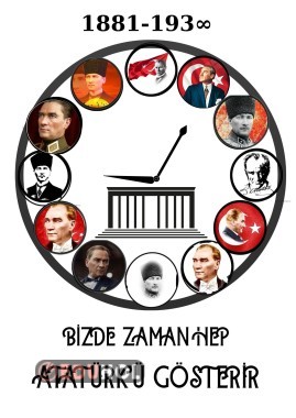 Bizde Zaman Hep ATATÜRK'ü Gösterir