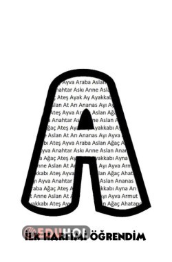 İlk Harfimi Öğrendim A- Kes Yapıştır
