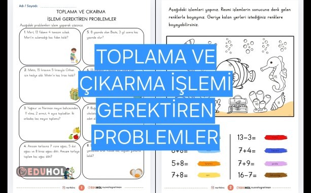 TOPLAMA VE ÇIKARMA İŞLEMİ GEREKTİREN PROBLEMLER