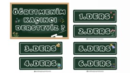 ÖĞRETMENİM KAÇINCI DERSTEYİZ? 🌼