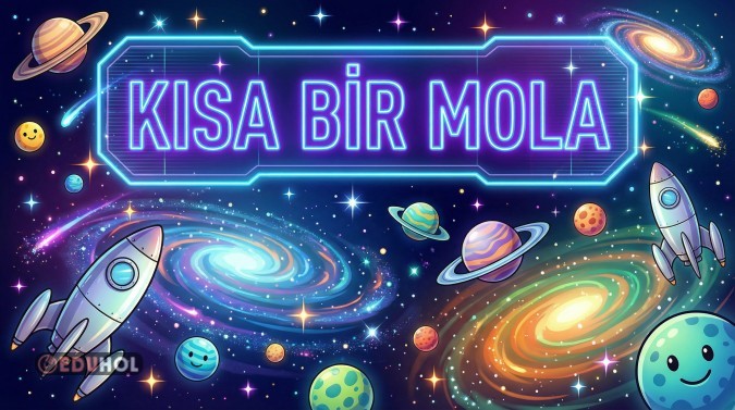 KISA BİR MOLA KARNE DİJİTAL PANO -17