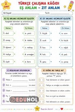2. SINIF TÜRKÇE EŞ ANLAM ZIT ANLAM ÇALIŞMA KAĞIDI