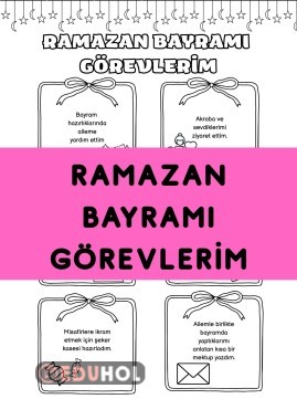RAMAZAN BAYRAMI GÖREVLERİM