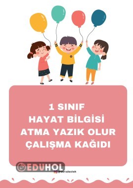 1. Sınıf Atma Yazık Olur Çalışma Kağıdı