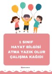 1. Sınıf Atma Yazık Olur Çalışma Kağıdı