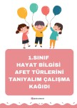 Hayat Bilgisi 1. Sınıf Afetleri Tanıyalım Etkinlikleri
