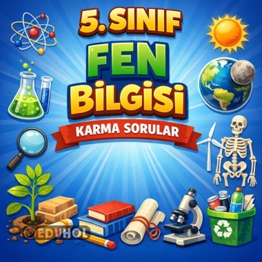 5.SINIF FEN BİLGİSİ KARMA SORULAR