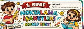 1. Sınıf Noktalama İşaretleri Konu Testi