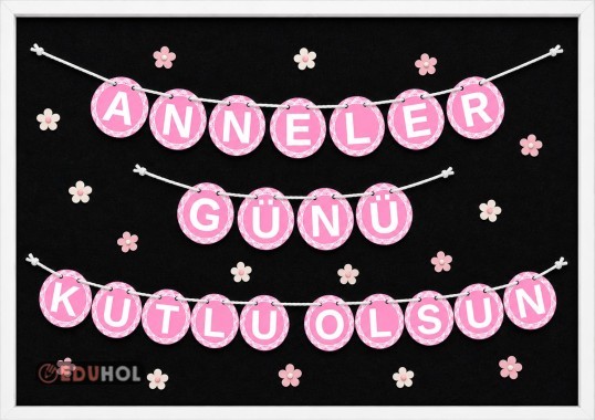 Anneler Günü Pano Yazı Harfleri - Anneler Günü Kutlu Olsun