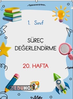 20. HAFTA SÜREÇ DEĞERLENDİRME