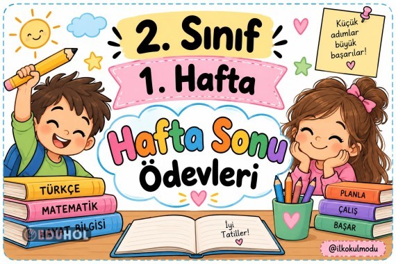1. HAFTA HAFTA SONU ÖDEVLERİ (RENKLİ VE SİYAH BEYAZ)