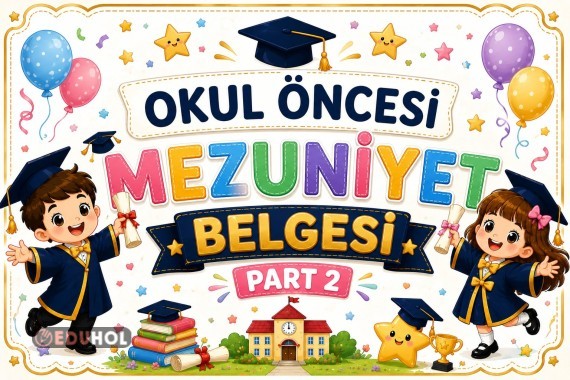 OKUL ÖNCESİ MEZUNİYET BELGESİ-PART 2