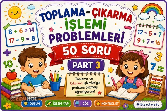 TOPLAMA ÇIKARMA İŞLEMİ PROBLEMLERİ-PART 3 (50 SORU)