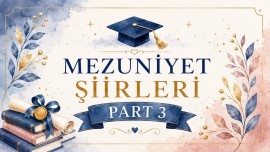 MEZUNİYET ŞİİRLERİ PART 3