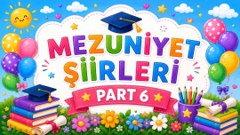 MEZUNİYET ŞİİRLERİ PART 6
