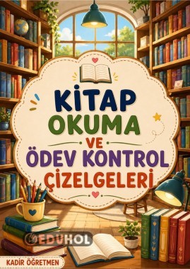 KİTAP OKUMA VE ÖDEV KONTROL ÇİZELGELERİ