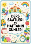 DERS SAATLERİ VE HAFTANIN GÜNLERİ