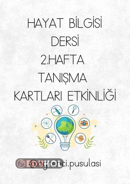 HAYAT BİLGİSİ 2.HAFTA TANIŞMA KARTLARI (32 KART-9 SAYFA PDF)
