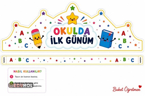 Okulda İlk Günüm Tacı