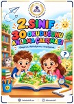 2. SINIF - 30 OKUDUĞUNU ANLAMA ÇALIŞMASI