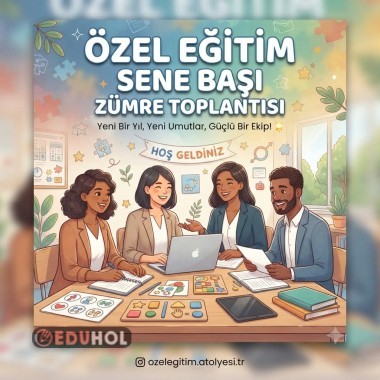 ÖZEL EĞİTİM SENE BAŞI ZÜMRE TOPLANTISI