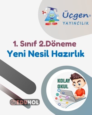 1.SINIF 2.DÖNEME HAZIRLIK ÜÇGEN YAYINCILIK