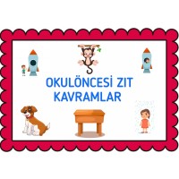 Okulöncesi zıt kavramlar