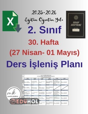 2. Sınıf 30. Hafta (27 Nisan - 01 Mayıs) Haftalık Ders İşleniş Planı