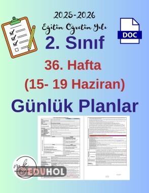 2. Sınıf 36. Hafta (15- 19 Haziran) Günlük Ders Planları